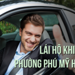 Dịch vụ lái xe hộ khi say ở phường Phú Mỹ Hưng